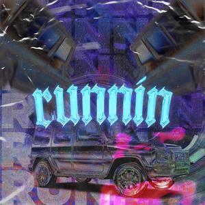 Runnin (feat. 166.Borga & MG42) [Explicit]