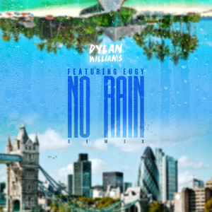 No Rain (Remix)