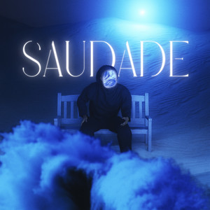 Saudade (Explicit)