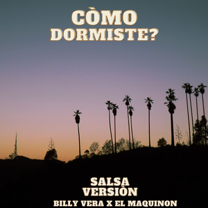 Còmo Dormiste? (Salsa Version|Explicit)