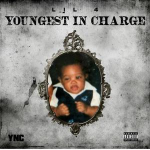 Lil 4 Youngest In Charge (Explicit)