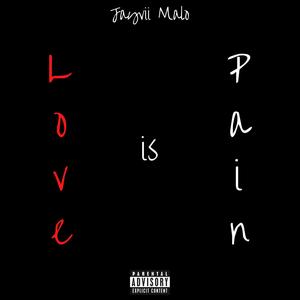 Love is Pain (Explicit)