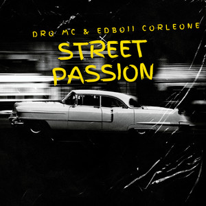 Street Passion (Explicit)