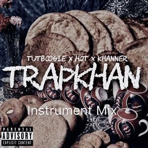 TrapKhan (Instrument Mix)