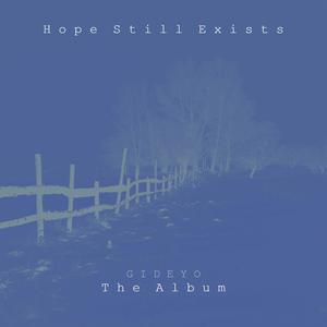 Hope Still Exists (The Album)