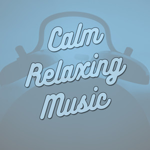 Calm Relaxing Music