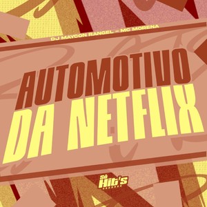 Automotivo da Netflix (Explicit)