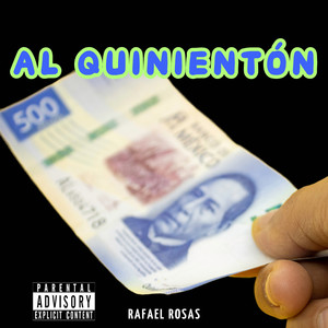 Al Quinientón (Explicit)