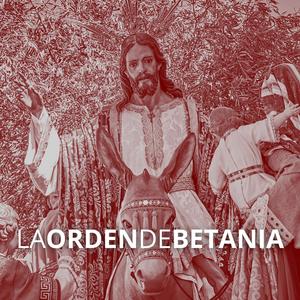 La orden de Betania (en directo)