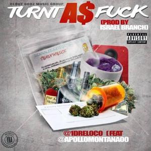 Turnt Asf (feat. Apollo Montana & TrueBeatzz) [Explicit]