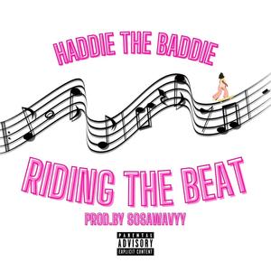 Riding the Beat (Explicit)