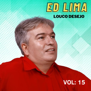 Louco Desejo, Vol. 15