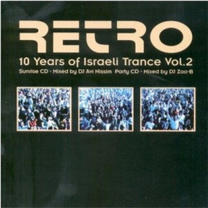 Retro - 10 Years Of Israeli Trance Vol. 2