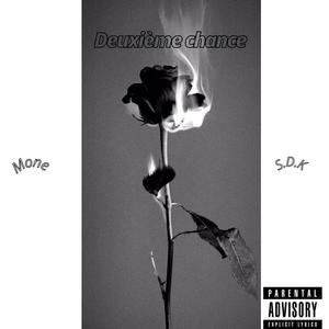 Deuxieme chance (feat. SDK) (Explicit)
