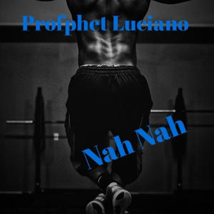 Nah Nah (Explicit)