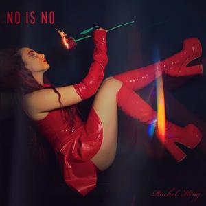 NO IS NO (feat. Andrew ''B Flat'' Vega)