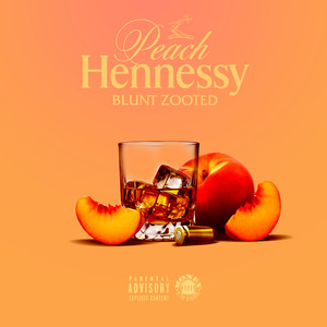 Peach Hennessy (Explicit)