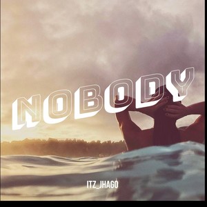 Nobody