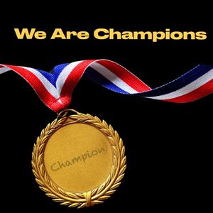 We Are Champions (feat. London Lawhon)