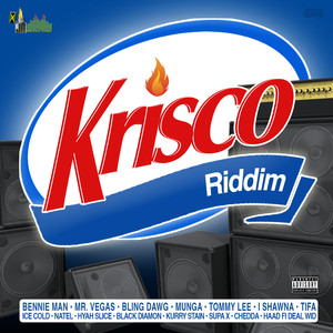 Krisco Riddim (Explicit)