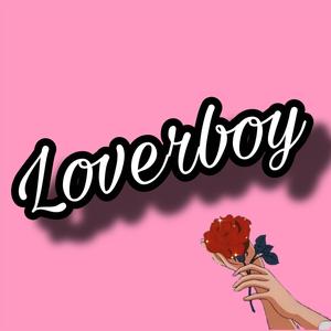 Loverboy (Explicit)