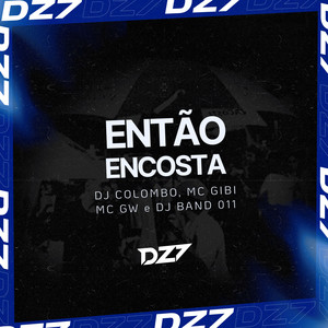 ENTÃO ENCOSTA (Explicit)