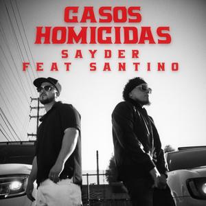 Casos Homicidas (feat. Santino) (Explicit)