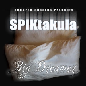 Big Dreamer (Explicit)