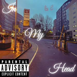 In My Head (Explicit)