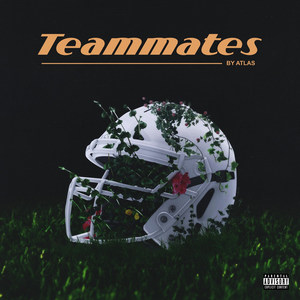 Teammates (Explicit)