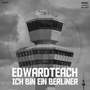 Ich Bin Ein Berliner (Rwbel Remix)
