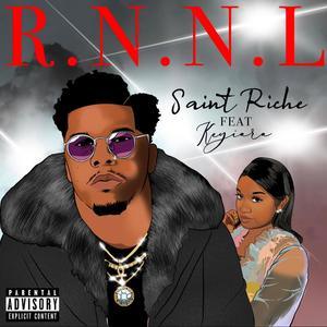 Saint Riché - R.N.N.L (Explicit)