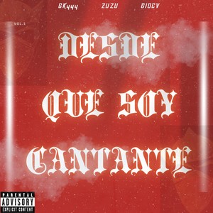 Desde que soy cantante (Explicit)
