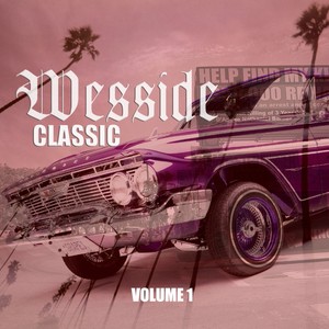 Wesside Classic, Vol. 1 (Explicit)