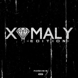 Xomaly Edition (Explicit)