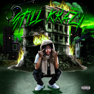 Still Krazy (Explicit)