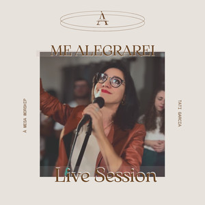 Me Alegrarei (Live Session)