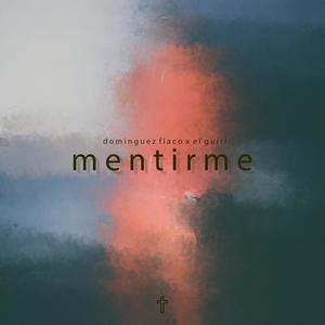 Mentirme (Explicit)