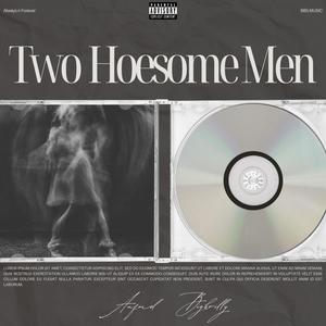 Two Hoesome Men (Explicit)