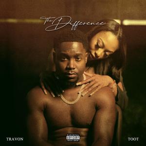 The Difference (feat. Toot) (Explicit)