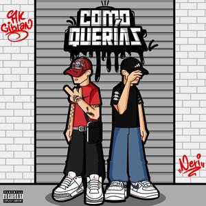 Como querías (feat. Neri) (Explicit)