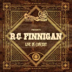 Church Street Station Presents: R.C. Finnigan (Live In Concert)