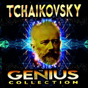 Tchaikovsky - The Genius Collection