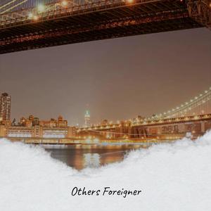 Others Foreigner