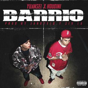 Barrio (feat. Houdini) [Explicit]