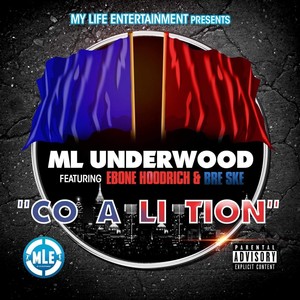 Coalition (feat. Ebone Hoodrich & Bre Ske) (Explicit)