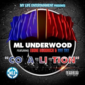 Coalition(feat. Ebone Hoodrich & Bre Ske) (Explicit)
