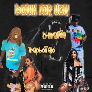 Down For You (Explicit)