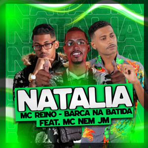 Natalia(feat. Mc Nem Jm)(Brega Funk) (Explicit)