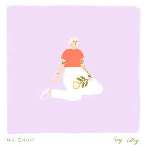 No Show (Explicit)